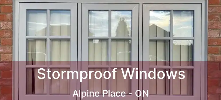  Stormproof Windows Alpine Place - ON