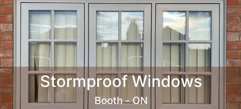  Stormproof Windows Booth - ON