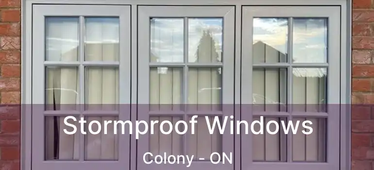  Stormproof Windows Colony - ON