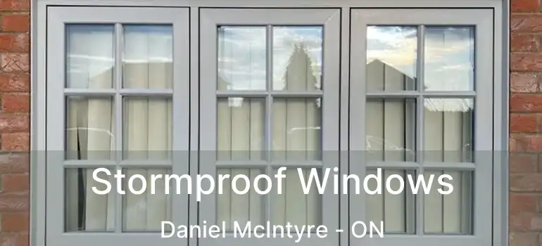  Stormproof Windows Daniel McIntyre - ON