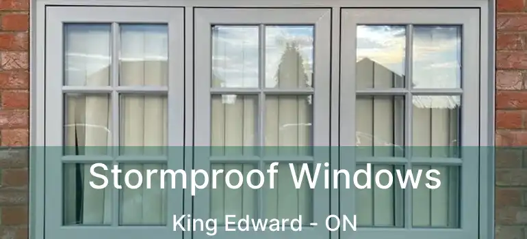  Stormproof Windows King Edward - ON