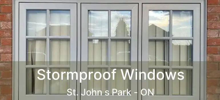  Stormproof Windows St. John s Park - ON