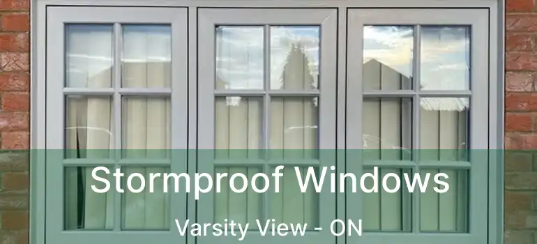  Stormproof Windows Varsity View - ON