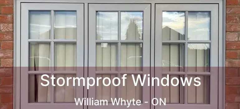  Stormproof Windows William Whyte - ON