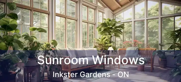  Sunroom Windows Inkster Gardens - ON