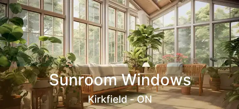  Sunroom Windows Kirkfield - ON