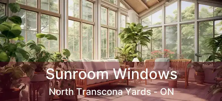  Sunroom Windows North Transcona Yards - ON