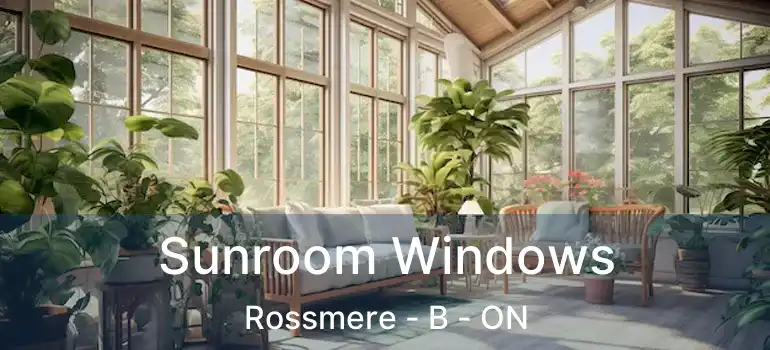  Sunroom Windows Rossmere - B - ON