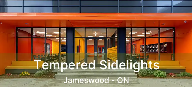  Tempered Sidelights Jameswood - ON