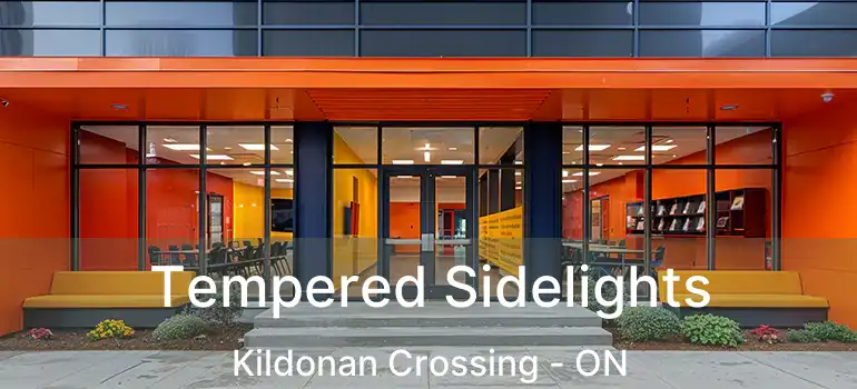  Tempered Sidelights Kildonan Crossing - ON