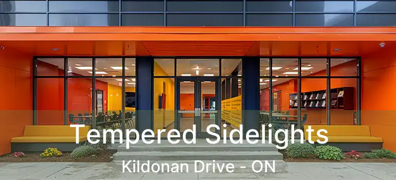  Tempered Sidelights Kildonan Drive - ON