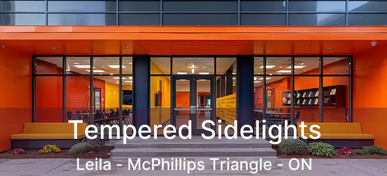  Tempered Sidelights Leila - McPhillips Triangle - ON