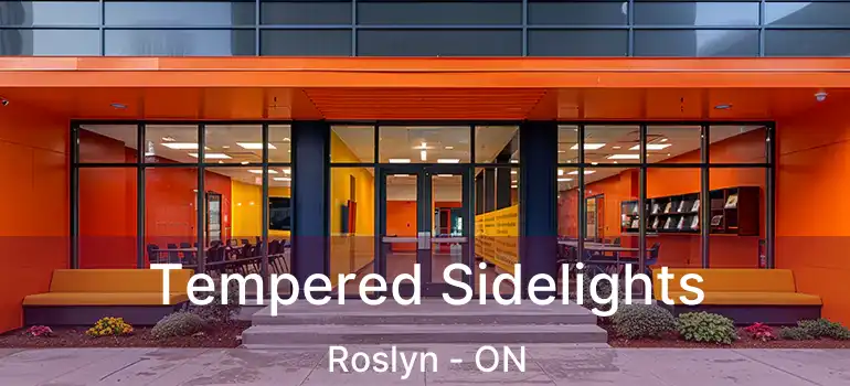  Tempered Sidelights Roslyn - ON