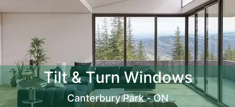  Tilt & Turn Windows Canterbury Park - ON