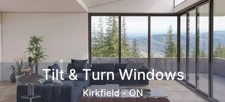  Tilt & Turn Windows Kirkfield - ON