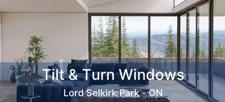  Tilt & Turn Windows Lord Selkirk Park - ON