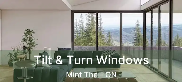  Tilt & Turn Windows Mint The - ON
