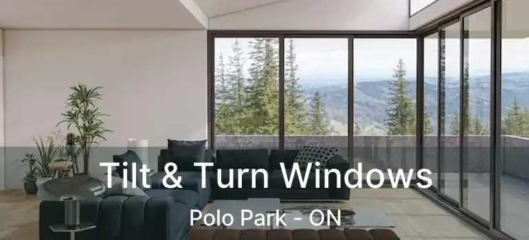  Tilt & Turn Windows Polo Park - ON
