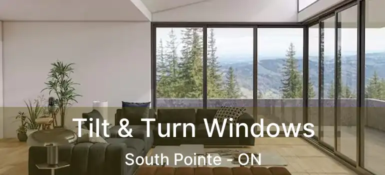  Tilt & Turn Windows South Pointe - ON