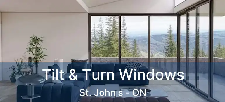  Tilt & Turn Windows St. John s - ON