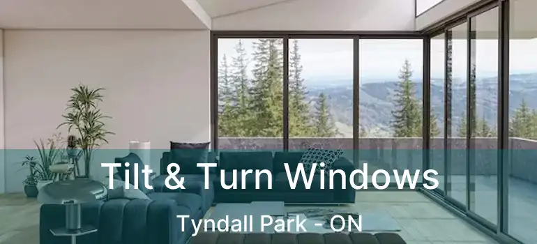  Tilt & Turn Windows Tyndall Park - ON