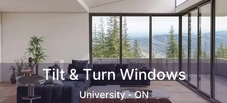  Tilt & Turn Windows University - ON