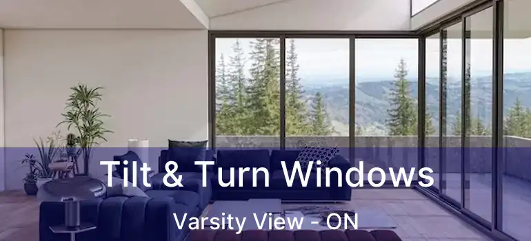  Tilt & Turn Windows Varsity View - ON