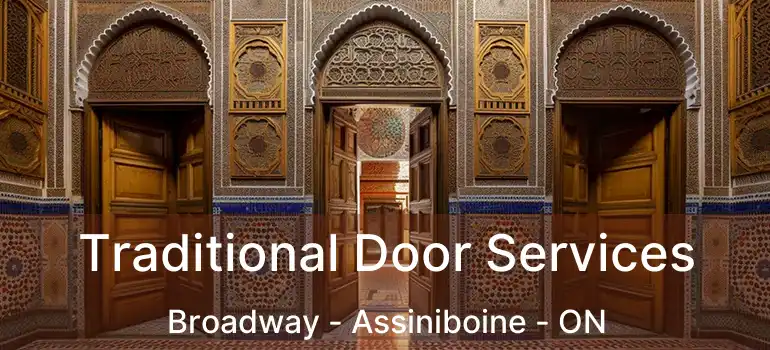  Traditional Door Services Broadway - Assiniboine - ON