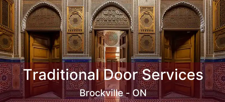  Traditional Door Services Brockville - ON