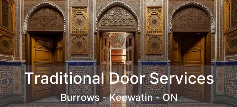  Traditional Door Services Burrows - Keewatin - ON