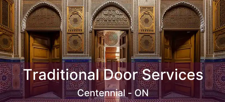  Traditional Door Services Centennial - ON