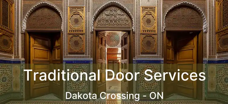  Traditional Door Services Dakota Crossing - ON