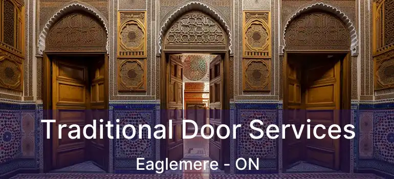  Traditional Door Services Eaglemere - ON