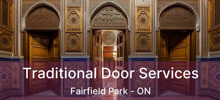  Traditional Door Services Fairfield Park - ON