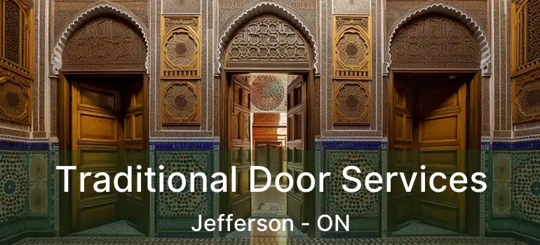  Traditional Door Services Jefferson - ON