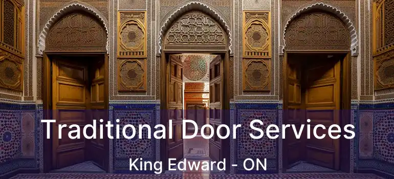  Traditional Door Services King Edward - ON