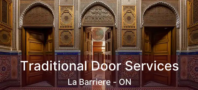 Traditional Door Services La Barriere - ON