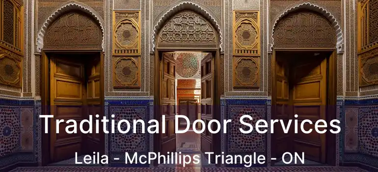  Traditional Door Services Leila - McPhillips Triangle - ON
