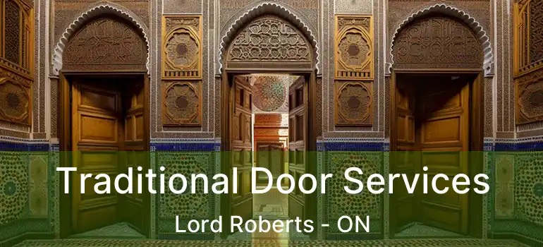 Traditional Door Services Lord Roberts - ON