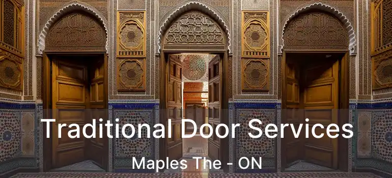  Traditional Door Services Maples The - ON