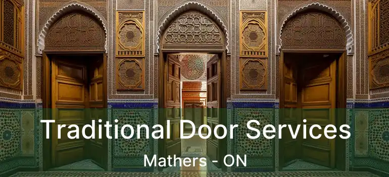 Traditional Door Services Mathers - ON