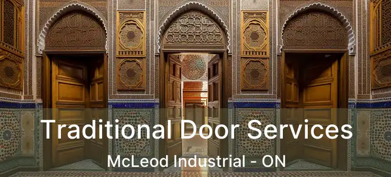  Traditional Door Services McLeod Industrial - ON