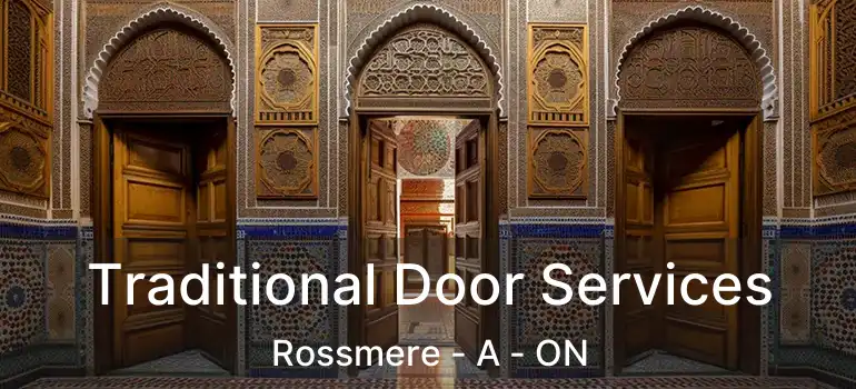  Traditional Door Services Rossmere - A - ON