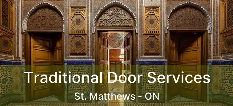  Traditional Door Services St. Matthews - ON