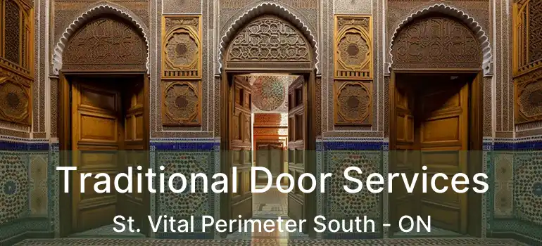  Traditional Door Services St. Vital Perimeter South - ON
