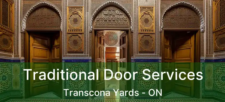  Traditional Door Services Transcona Yards - ON
