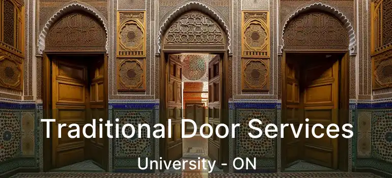  Traditional Door Services University - ON