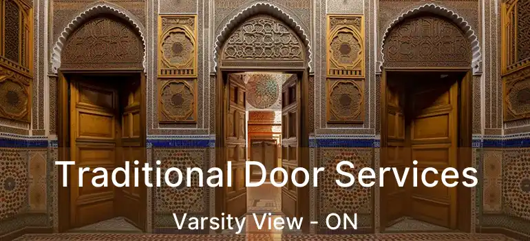  Traditional Door Services Varsity View - ON