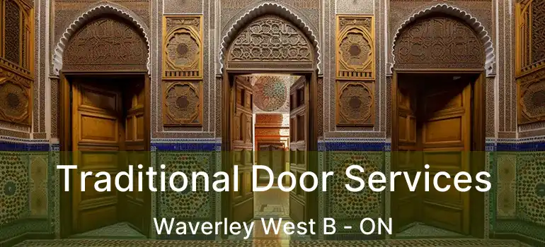  Traditional Door Services Waverley West B - ON
