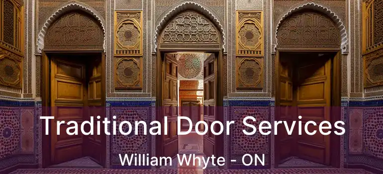  Traditional Door Services William Whyte - ON